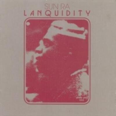 SUN RA: LANQUIDITY - LP vinyl *BRAND NEW*