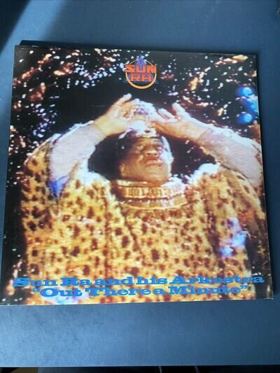 SUN RA AND HIS ARKESTRA OUT THERE A MINUTE UK 1989 BLAST FIRST VINYL LP