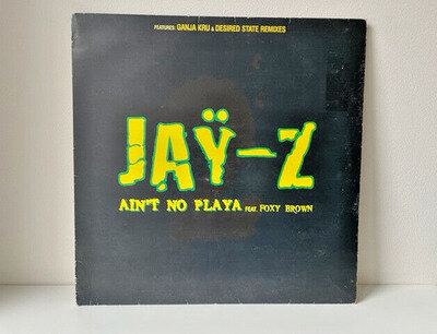 Jay Z - Ain't No Playa Ganja Kru Remix 12” Drum & Bass Jungle Vinyl DJ Hype Zinc