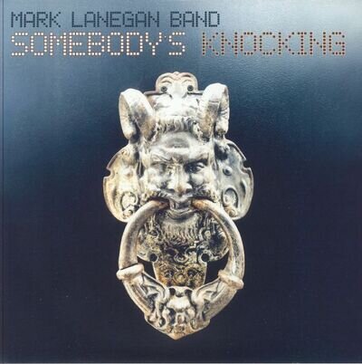 MARK LANEGAN BAND - Somebody's Knocking - Vinyl (2xLP)