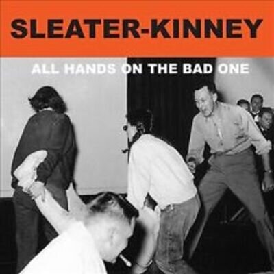 All Hands on the Bad One [Lp] by Sleater-Kinney (Record, 2014)