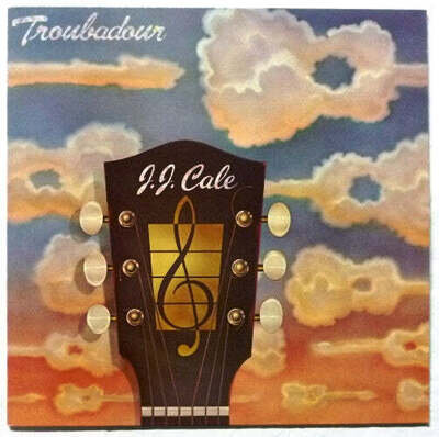 J.J. Cale - Troubadour