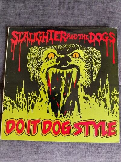 Slaughter And The Dogs Do It Dog Style Vinyl Lp 1978 Issue