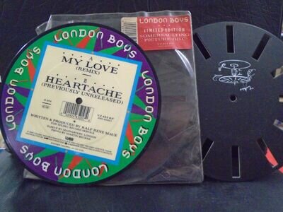 LONDON BOYS " LTD EDITION SOMERSAULTING PIC DISC" MY LOVE " EX+COND.IN Or. SL.