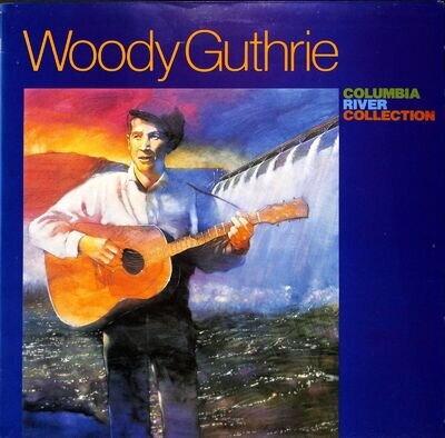 Woody Guthrie Columbia River Collection, Topic Records, 1988, 12T448