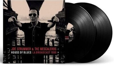 Joe Strummer : House of Blues: LA Broadcast 1999 VINYL 12" Album 2 discs (2024)