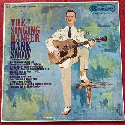 Hank Snow 12” LP RCA Camden CAL 514 The Singing Ranger USA Pressing 1959 NM