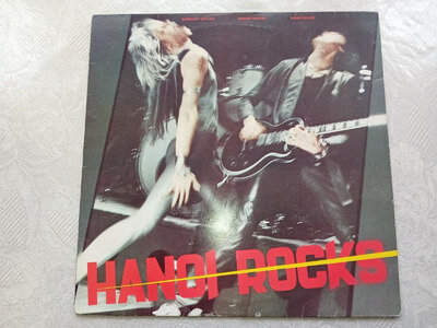 HANOI ROCKS.BANGKOK SHOCKS ,SAIGON SHAKES,HANOI ROCKS.ORIGINAL UK LP. VG+/VG+.