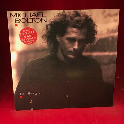 MICHAEL BOLTON The Hunger - 1987 UK Vinyl LP + INNER Dock Of The Bay All I need