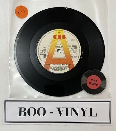 Bill Withers I Want To Spend The Night Promo UK 7" Vinyl 1981 CBSA1403 EX Con