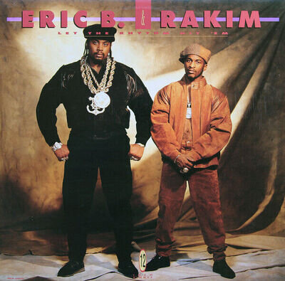 Eric B. & Rakim - Let The Rhythm Hit 'Em (12", Single)