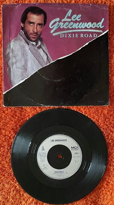 Lee Greenwood – Dixie Road 7" Single (UK) MCA Records LEEG 3