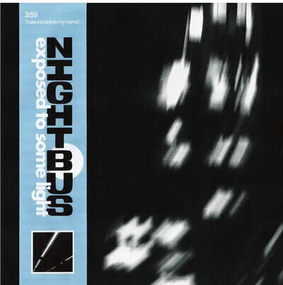 Nightbus | Black 7" | Exposed to Some Light / Average Boy | So