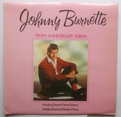 Johnny Burnette: "Tenth Anniversary Album". Sunset. Tracks From 1958-62. 12" LP.