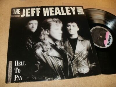 THE JEFF HEALEY BAND- HELL TO PAY VINYL ALBUM