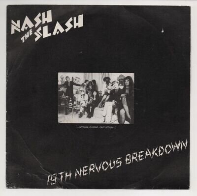 NASH THE SLASH 19TH NERVOUS BREAKDOWN 7" UK DINDISC LABEL