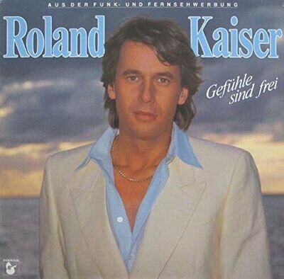 Roland Kaiser | LP | Gefühle sind frei (1983) ...