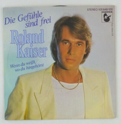 7" Single Vinyl - Roland Kaiser - The Feelings Are Free - When You - s5495L10