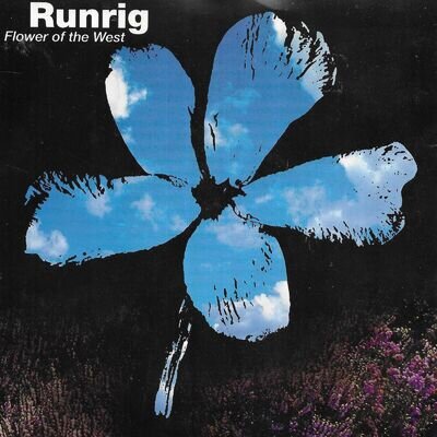 Runrig Flower Of The West UK 45 7" single +Picture Sleeve +Chi Mi'n Geamhradh