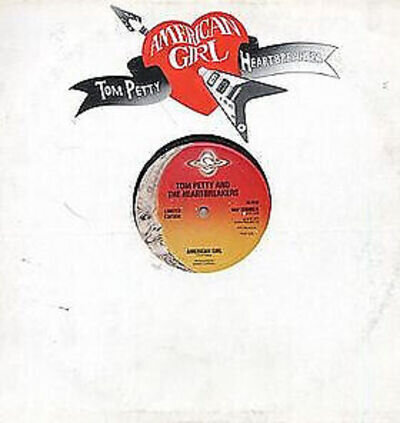 Tom Petty And The Heartbreakers - American Girl 12", Single, Ltd Good Plus (G+)