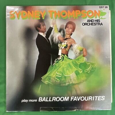 Sydney Thompson And His Orchestra, More Ballroom Favourites, 12" LP Vinyl Record