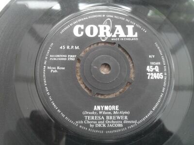 TERESA BREWER: ANYMORE 1960 CORAL 45RPM EX-