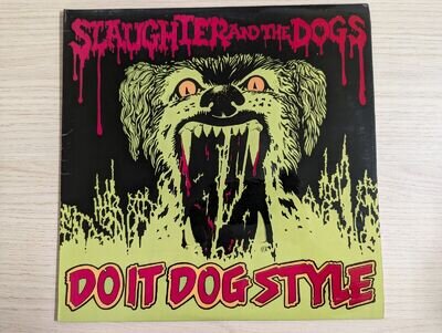 SLAUGHTER AND THE DOGS - Do It Dog Style LP SKL 5292 1978 UK 1st Issue