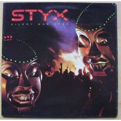 STYX KILROY WAS HERE LP 1983 WITH G/FOLD COVER AND INNER SLEEVE DUTCH