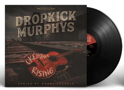 Dropkick Murphys | Black Vinyl LP | Okemah Rising | Dummy Luck