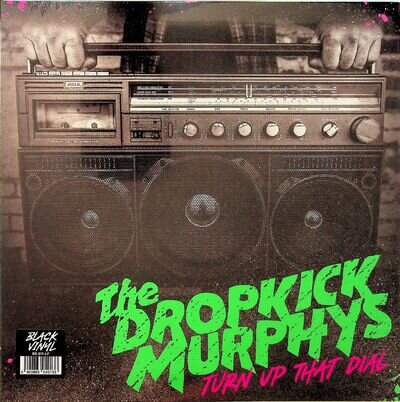 The Dropkick Murphys – Turn Up That Dial LP (NEW 2021 Vinyl) PUNK