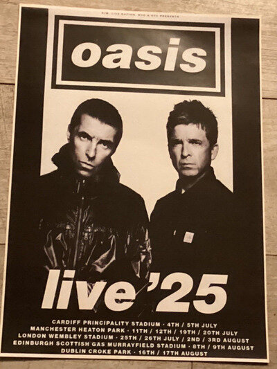 Oasis 2025 concert gig poster live tour Glasgow/Manchester/London/Cardiff/Dublin