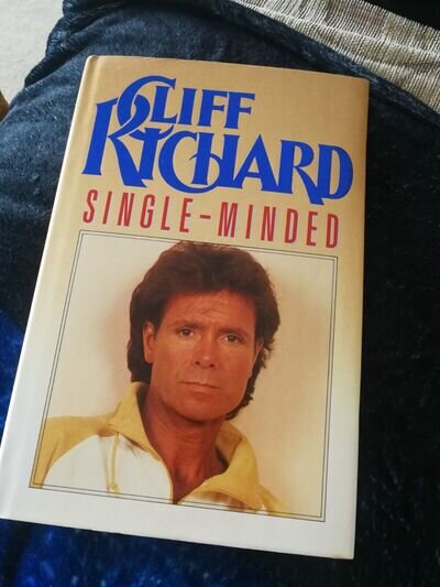 CLIFF RICHARD Signed Copy SINGLE MINDED Book with Autograph Hardback