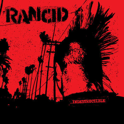 Rancid Indestructible (Vinyl) Bonus Tracks 12" Album