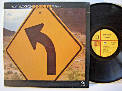 Milt Jackson With Hubert Laws - Goodbye - U.S 1974 CTI LP Van Gelder 1st Press