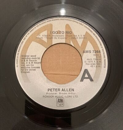 PETER ALLEN - I GO TO RIO - A&M 7" The Boy From Oz