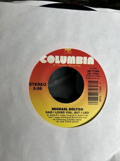 MICHAEL BOLTON Said I Loved You But I Lied 7” Single Vinyl Record 1993 Columbia