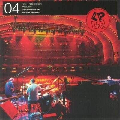 Live Phish On Long Play 04: Recorded Live May 22 2000 Radio City Music Hall N...