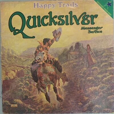 Quicksilver Messenger Service Happy Trails Capitol Record (See Description)