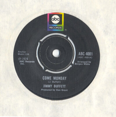 JIMMY BUFFETT - COME MONDAY - 7" VINYL SINGLE