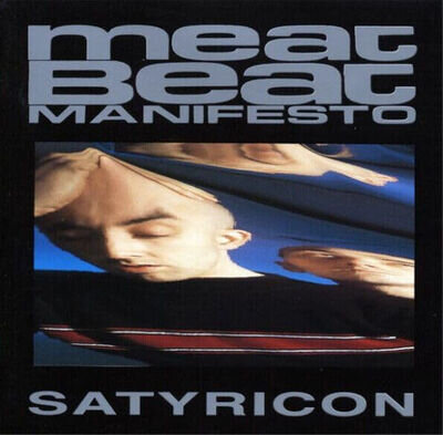 Meat Beat Manifesto Satyricon (Vinyl) 12" Album