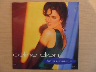 Celine Dion - Love Can Move Mountains (7" Vinyl)