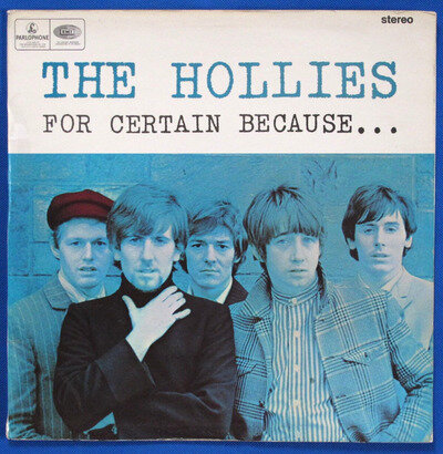 The HOLLIES * FOR CERTAIN BECAUSE * 1966 UK 1st PRESS 'STEREO' LP