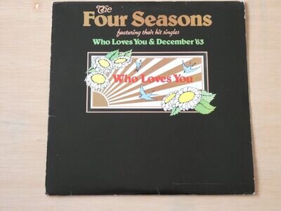 THE FOUR SEASONS - WHO LOVES YOU - VINYL LP - CLEANED BUT NOT TESTED