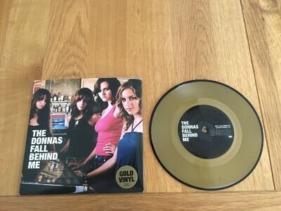 The Donnas-Fall behind me.7" gold vinyl