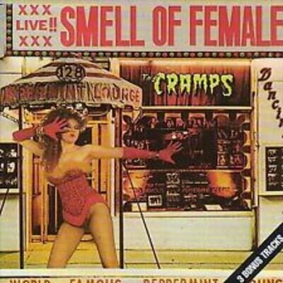 Smell of Female by The Cramps (Record, 2011)