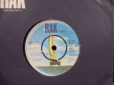 SMOKIE " NO ONE COULD HAVE EVER LOVED YOU MORE " 7" 45 EX+ COND.IN Or.SL.