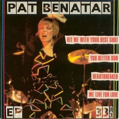 Pat Benatar - Hit Me With Your Best Shot EP - 7" Vinyl CHS Records 1980