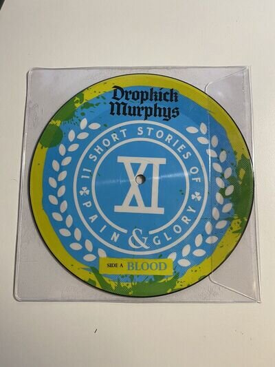 dropkick Murphys - bloods 7” picture disc vinyl