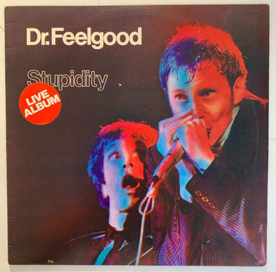 Dr Feelgood - Stupidity (1977) Original Vinyl - Live Album