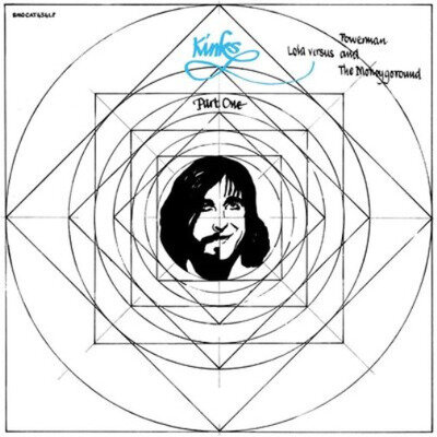 The Kinks Lola Versus Powerman and the Moneygoround, Part One (Vinyl) 12" Album